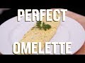 How to Make the Perfect Omelette (easy Omelet Recipe)