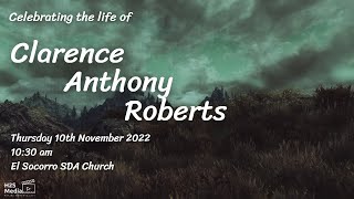 Celebrating the Life of Clarence Anthony Roberts