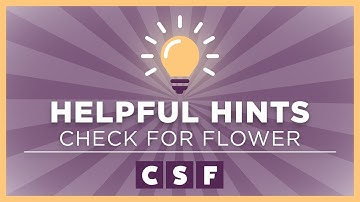Helpful Hints: Lesson 11.5 Part 2 - Check for Flower