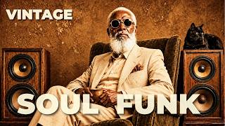 Vintage Soul Funk Mix 🔥 Rare Groove Lounge & Gentle 70s Soul