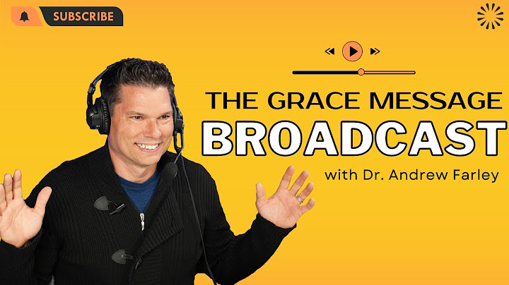 “IF you hold fast? IF you continue?” - The Grace Message with Dr. Andrew Farley