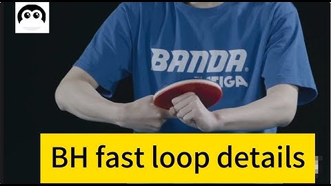 Backhand fast loop principles, details, and professional movement tuition