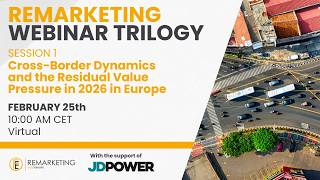 Fleet Europe Remarketing Webinar Trilogy 1/3 - JD Power