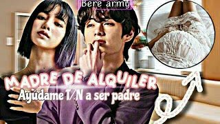 ☆💛IMAGINA CON TAHEYUNG☆💛MADRE DE ALQUILER, Ayudame T/N A Ser Padre🎬 PELICULA🎬