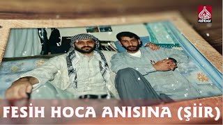 Fesih Hoca Anısına - Şiir Resimi