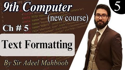 Text Formatting tags in html with example in hindi/urdu |  9th computer new book chapter 5