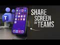 How to Share your iPhone Screen Teams (tutorial)