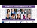 Breaking The Bias - International Womens Day 2022