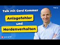 Gerd Kommer über Anlegerfehler und Herdenverhalten | Teil 2/3
