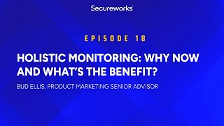 Holistic Monitoring: Why Now and What’s the Benefit?