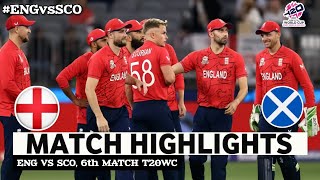 England vs Scotland 6th t20 world cup Match Highlights | ICC World Cup 2024 | ENG vs SCO Highlights