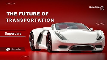 The Future of Transportation Autonomous Vehicles and Hyperloop Technology