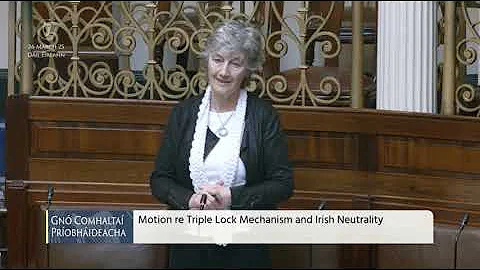 Catherine speaking on the Motion re Triple Lock Mechanism and Irish Neutrality.