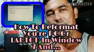 how to reformat you're pc or laptop in window7 and install a driver 