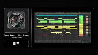 Adam Beyer, Eli Brown - Overdose Of Bass [Ableton Remake]