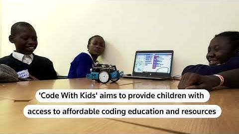 Nairobi kids reimagine their futures through coding