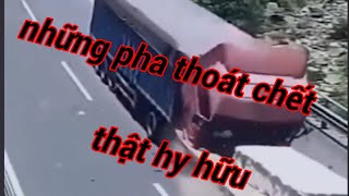 NHỮNG PHA THOÁT CHẾT THẬT HY HỮU