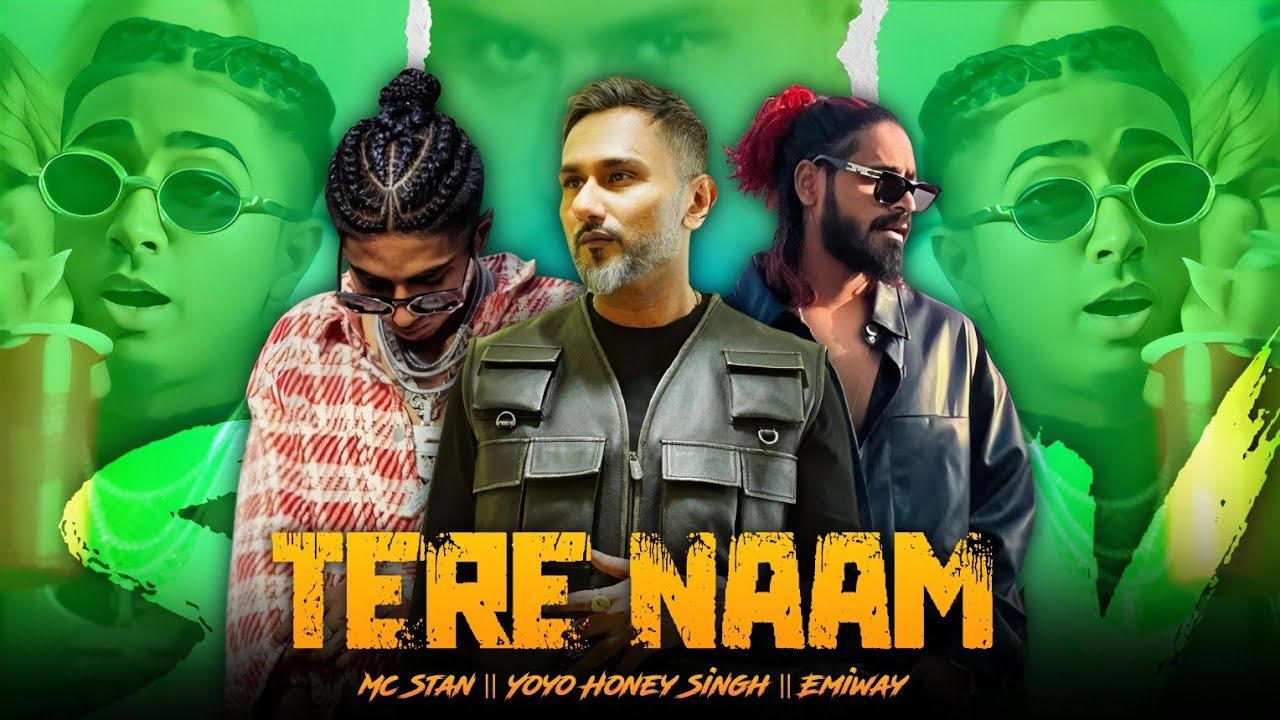 TERE NAAM || MC STAN X YOYO HONEY SINGH X EMIWAY || EVIL BOY