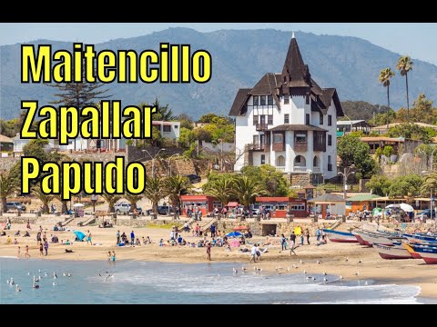 Maitencillo, Zapallar y Papudo