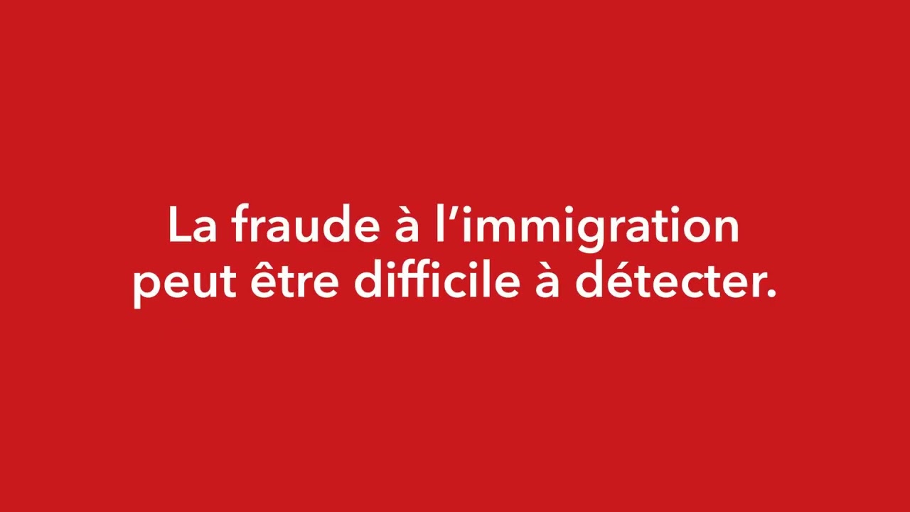 La fraude à l’immigration peut être difficile à détecter