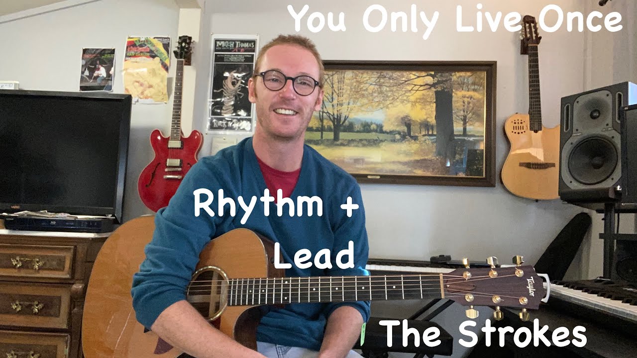 The Strokes - You Only Live Once Guitar Lesson - Rhythm + Lead Tab