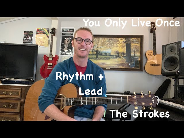 The Strokes - You Only Live Once Guitar Lesson - Rhythm + Lead Tab