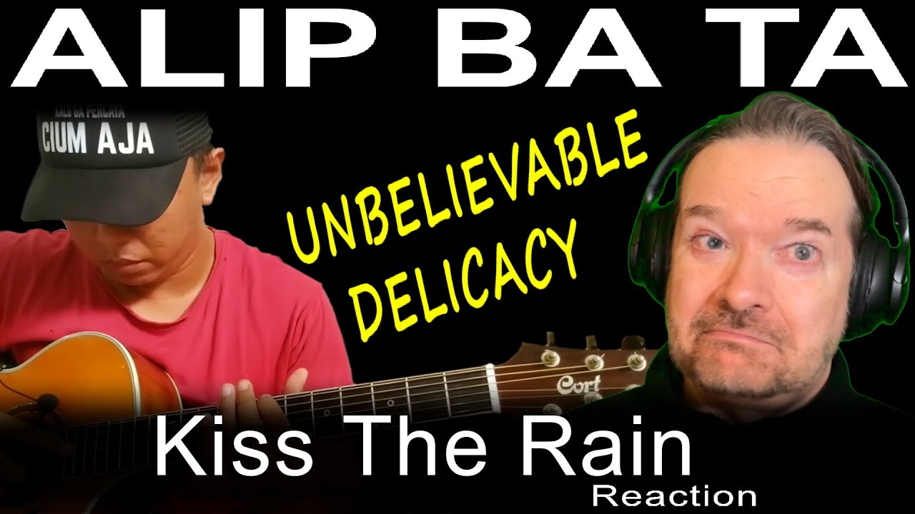 Это просто волшебно! Alip Ba Ta I Kiss The Rain (Fingerstyle) I WRITER Реакция