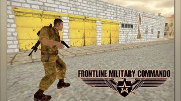 Frontline Military Commando (By Apex Game Studio) Android Gameplay HD