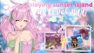 Playing SUNSET ISLAND As LEVEL1500 PART 2! ✨| Royale High