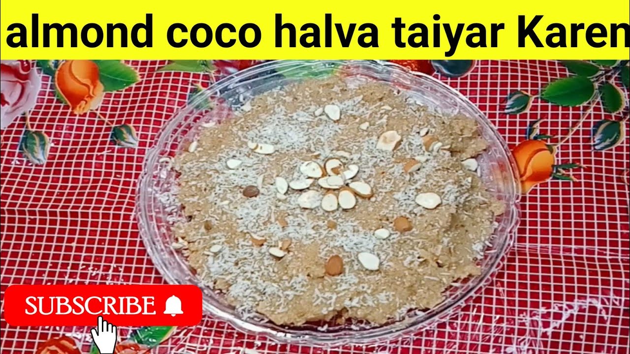 almond Coco halwa tayar Karne ki recipe aapke samne pesh kiye ja Rahi