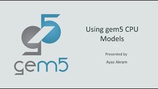 gem5 bootcamp 2022: CPU models