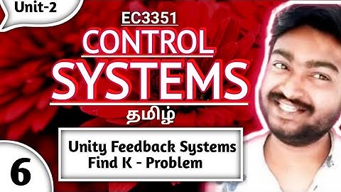 Unity Feedback System Problem in Tamil EC3351 Control Systems in Tamil Transient Response in Tamil