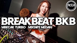 BREAKBEAT BKB X INDOBOUNCE MBECAK STYLE FULL BASS TERBARU 2025