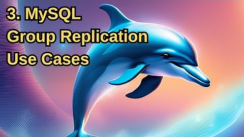 MySQL InnoDB Cluster Group Replication - Part 3 - Use Cases