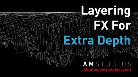 How To Layer FX For More Depth - allanmorrowstudios.com