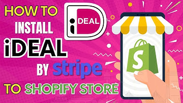 How to Install iDeal by Stripe Shopify Payment Application with Your Store?