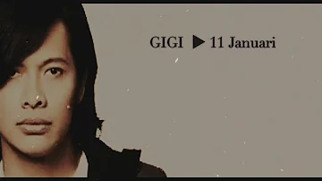 Gigi - 11 Januari