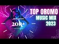 Best afan oromo music collection 2023 [official music audio] Top Musician mix