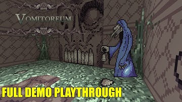 Vomitoreum (Demo) - Full Demo Playthrough - No Commentary