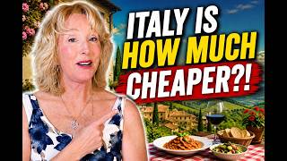 Why Living In Italy Costs SO Much Less Than In California