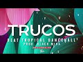 Beat De Dancehall / Afrodance 2018 "TRUCOS"   Beat Type J Balvin - Pista...