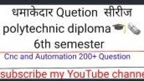 Polytechnic 6th semester Cnc and Autometion part_   01 Objective type Question🙋