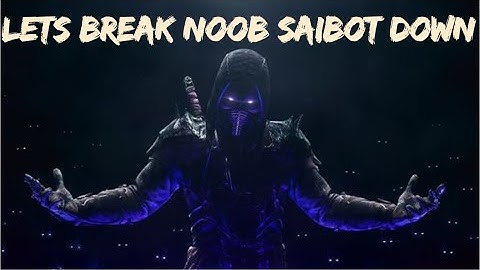 Mortal Kombat 11 | WHAT MAKES NOOB SAIBOT SO DEADLY IN MK11| GUIDE AND TIPS
