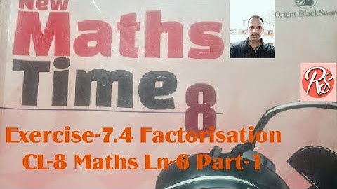 Exercise-7.4 Factorisation Cl-8 Part-1