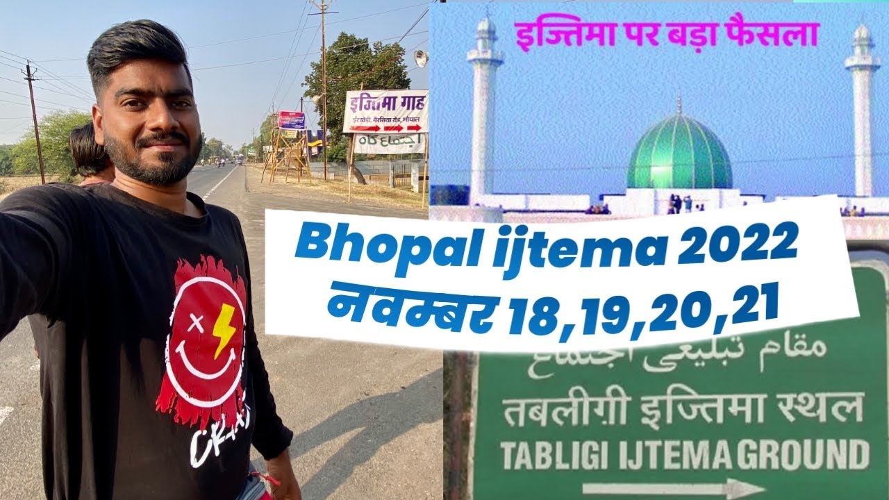 Bhopal ijtema 2022 latest updates bhopal YouTube