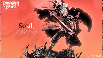 Character Demo - Soul｜PhantomBlade: Executioners