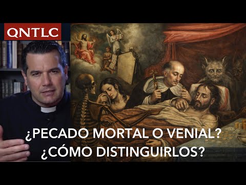 ¿Pecado mortal o pecado venial? ¿cómo distinguirlos?
