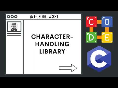 Character Handling Library | Ep. 331 | C Programming Language