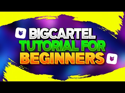? Big Cartel Tutorial For Beginners ✅ How to Make an Online Store / Website In 2022
