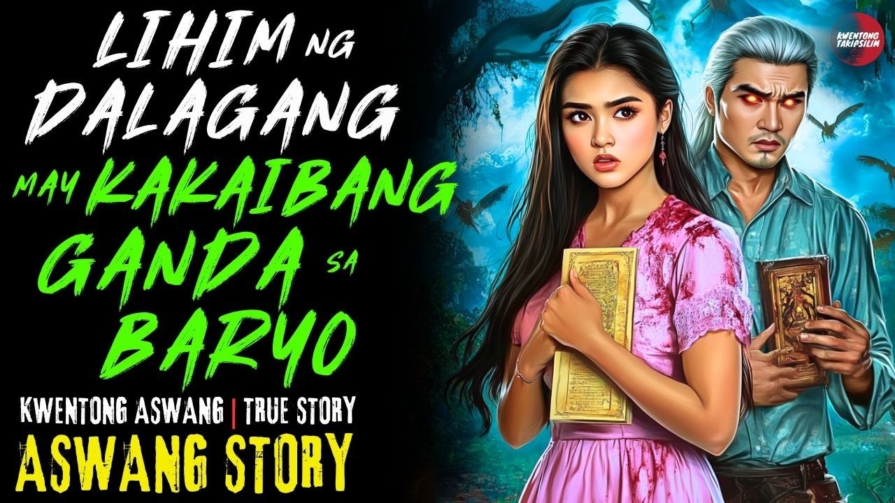 LIHIM NG DALAGANG MAY KAKAIBANG GANDA SA BARYO   Kwentong Aswang   True Story